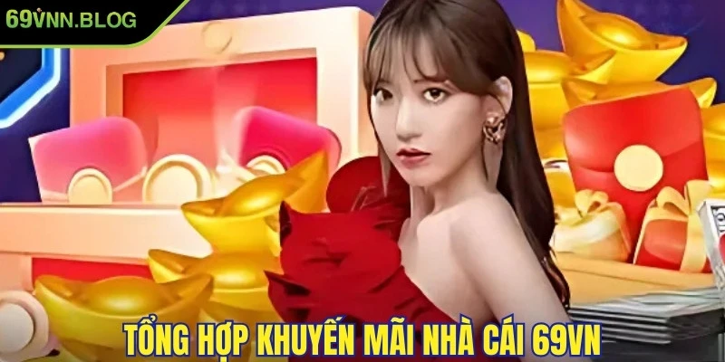 top 5 khuyen mai nha cai 69vn